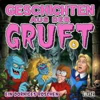 Geschichten aus der Gruft - Folge 6: Ein dorniges Röschen