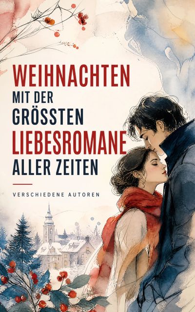 Weihnachten mit der größten Liebesromane aller Zeiten