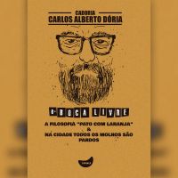 A filosofia "Pato com laranja" & Na cidade todos os molhos são pardos
