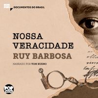 Nossa veracidade: Trechos selecionados de "Obras seletas"