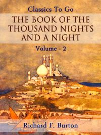 The Book of the Thousand Nights and a Night — Volume 02