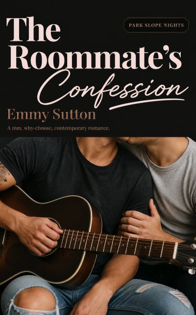 The Roommate's Confession