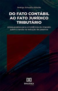 Do fato contábil ao fato jurídico tributário