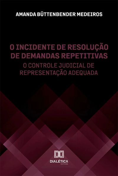 O incidente de resolução de demandas repetitivas