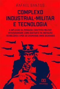 Complexo industrial-militar e tecnologia