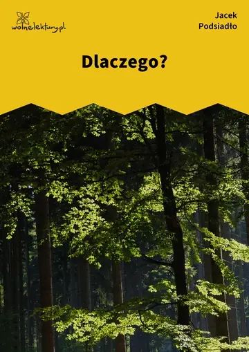 Dlaczego?