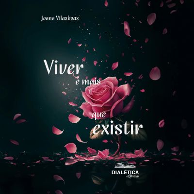 Viver é mais que existir