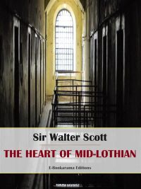 The Heart of Mid-Lothian