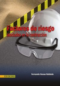 Factores de riesgo asociados a la construcción