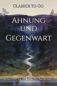 Ahnung und Gegenwart