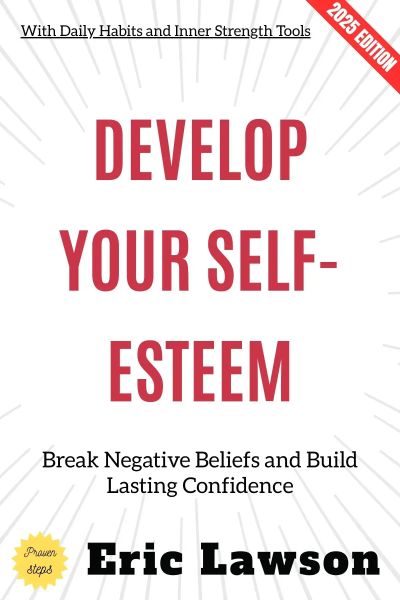 Develop your self esteem