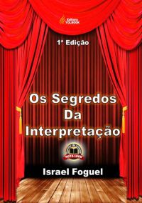 Os Segredos Da Interpretação