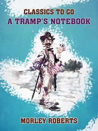 A Tramp's Notebook