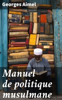 Manuel de politique musulmane