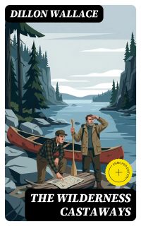 The Wilderness Castaways