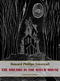 The Dreams in the Witch House