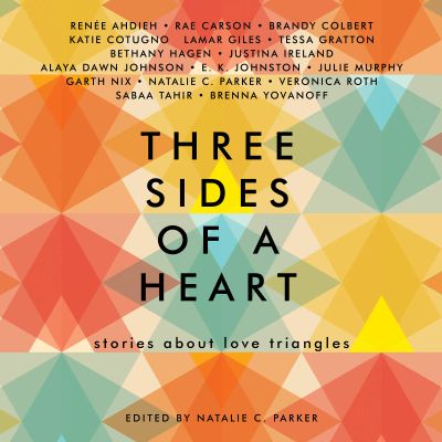 Three Sides of a Heart: Stories About Love Triangles