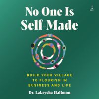 No One Is Self-Made