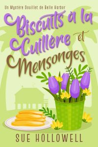 Biscuits à la Cuillère et Mensonges