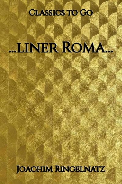 Joachim Ringelnatz: ...liner Roma...