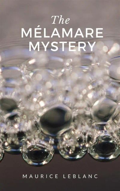 The Mélamare Mystery