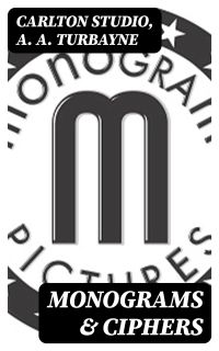 Monograms & Ciphers