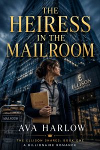 The Heiress in the Mailroom