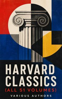 Harvard Classics (All 51 Volumes)