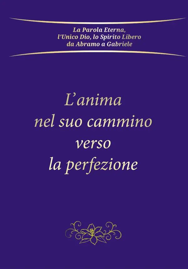 L’anima nel suo cammino verso la perfezione