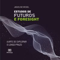 Estudos de Futuros e Foresight