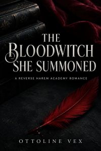 The Bloodwitch She Summoned