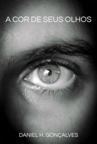 A Cor De Seus Olhos