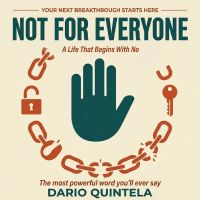 Not for Everyone