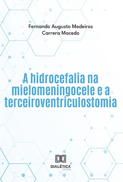 A hidrocefalia na mielomeningocele e a terceiroventriculostomia