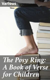 The Posy Ring: A Book of Verse for Children