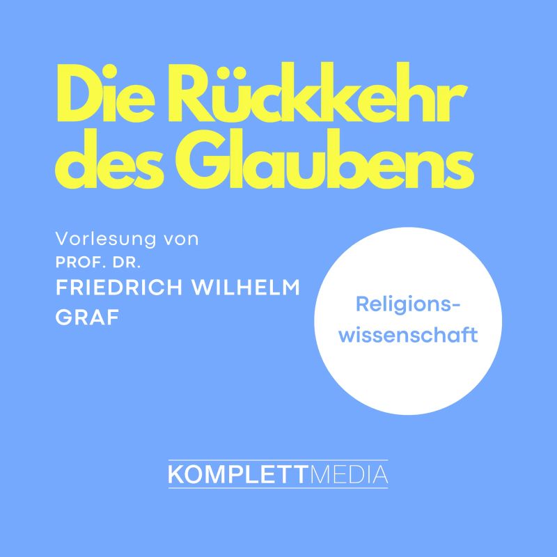 Die Rückkehr des Glaubens