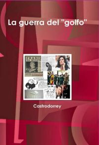 La Guerra Del "golfo"