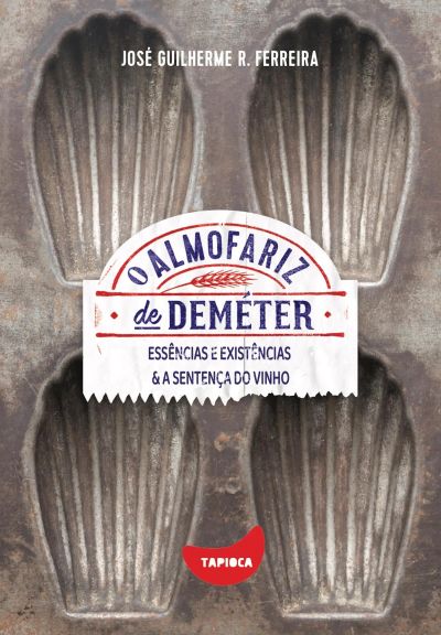 Essências e existências e A sentença do vinho