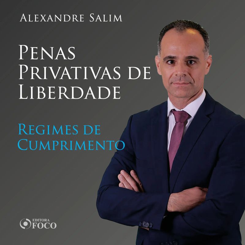 Direito Penal - 9. Penas Privativas de Liberdade - Regimes de Cumprimento