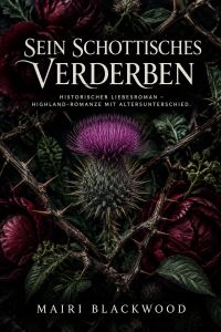 Sein schottisches Verderben