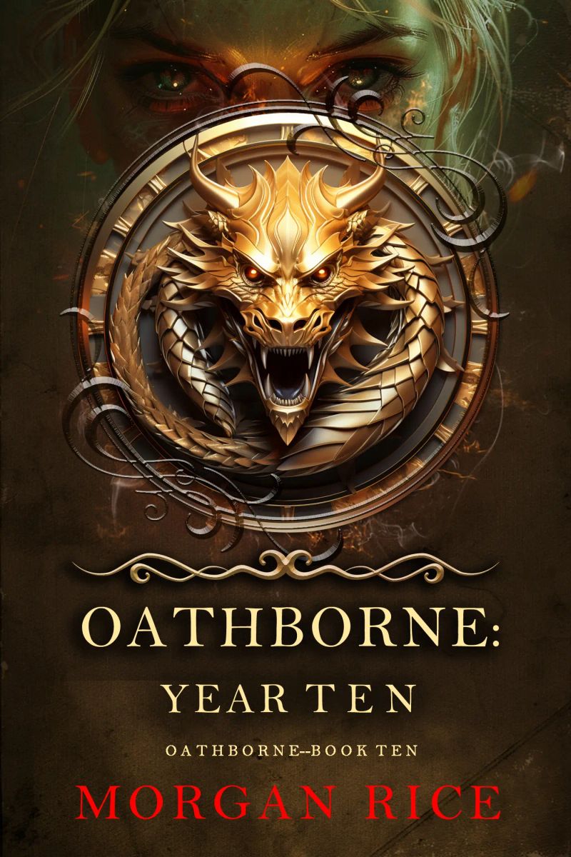 Oathborne: Year Ten (Book 10 of the Oathborne Series)