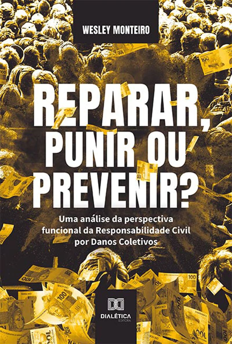 Reparar, Punir ou Prevenir?