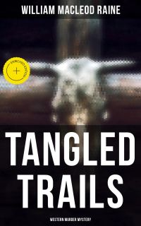 Tangled Trails (Western Murder Mystery)
