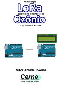 Comunicação Lora Para Medir A Concentração De Ozônio Programado No Arduino
