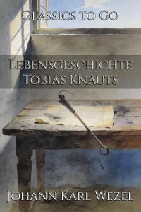 Lebensgeschichte Tobias Knauts