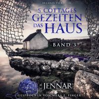 5 Cottages – Das Gezeitenhaus (Band 3)