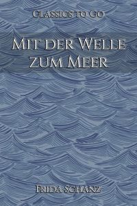Mit der Welle zum Meer