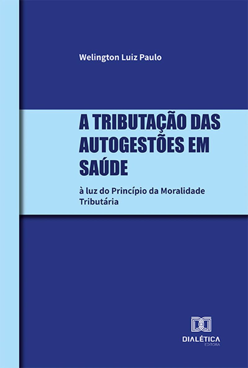 A tributação das Autogestões em Saúde