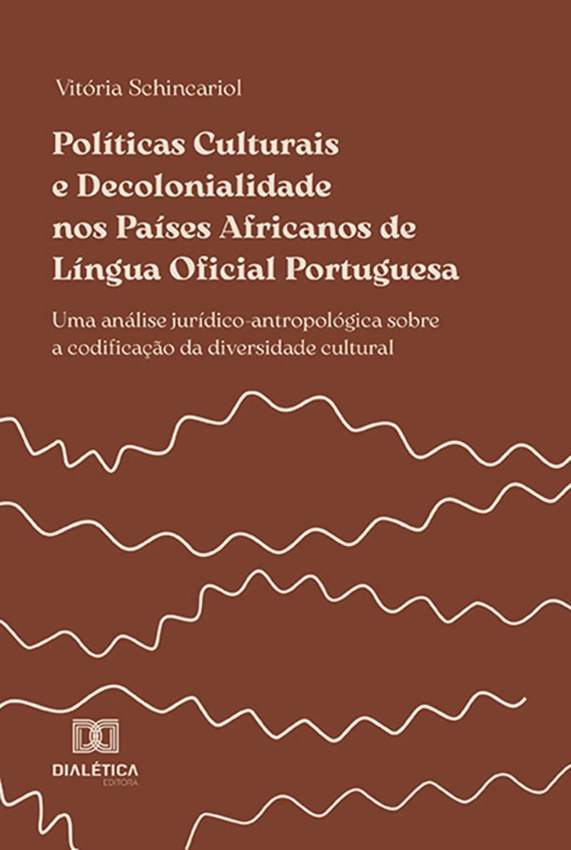 Políticas Culturais e decolonialidade nos Países Africanos de Língua Oficial Portuguesa