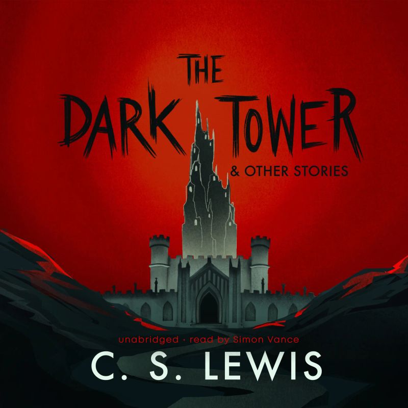 The Dark Tower, and Other Stories